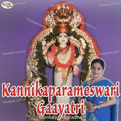 Kannikaparameswari Gaayatri - Bombay Saradha album cover 