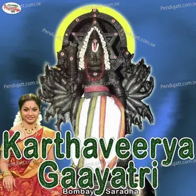 Karthaveerya Gaayatri - Bombay Saradha album cover