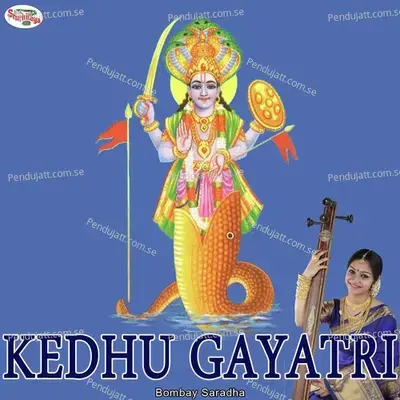Kedhu Gayatri - Bombay Saradha album cover 