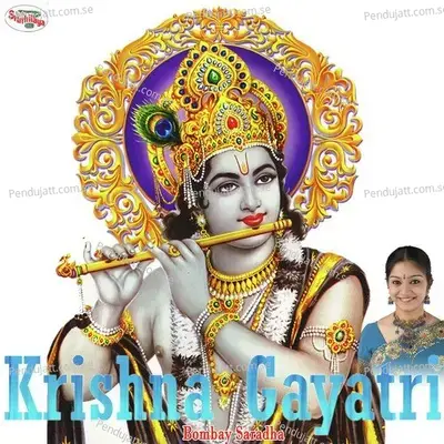 Krishna Gayatri - Bombay Saradha album cover 