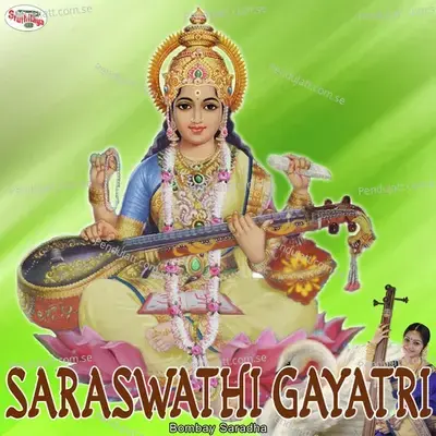 Saraswathi Gayatri - Bombay Saradha album cover 