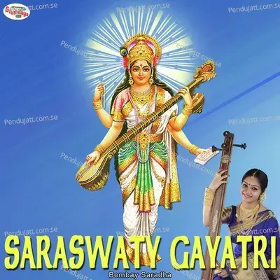 Saraswaty Gayatri - Bombay Saradha album cover 