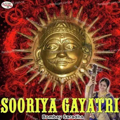 Sooriya Gayatri - Bombay Saradha album cover