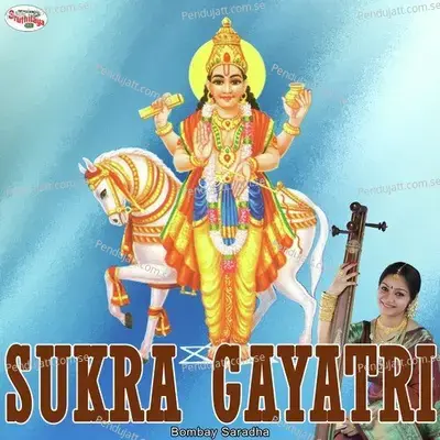 Sukra Gayatri - Bombay Saradha album cover 