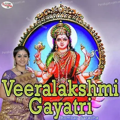 Veeralakshmi Gayatri - Bombay Saradha album cover 