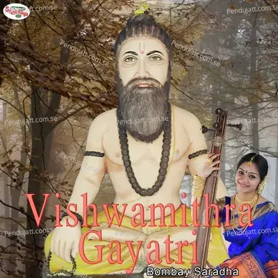 Vishwamithra Gayatri - Bombay Saradha album cover 