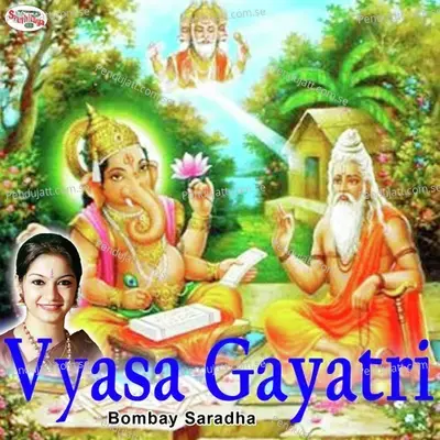 Vyasa Gayatri - Bombay Saradha album cover 