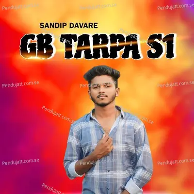 Gb Tarpa S1 - Sandip Davare album cover 