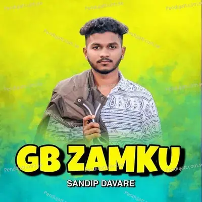 Gb Zamku - Sandip Davare album cover 