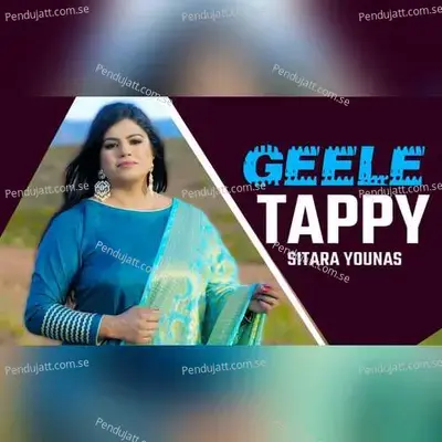 Geele Tappy - Sitara Younas