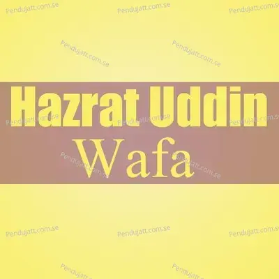 Geko Ta Bastia Suf Bewafa Ye Hoy - Hazrat Uddin Wafa album cover 