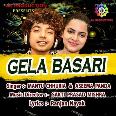 Gela Basari - Mantu  Chhuria album cover 