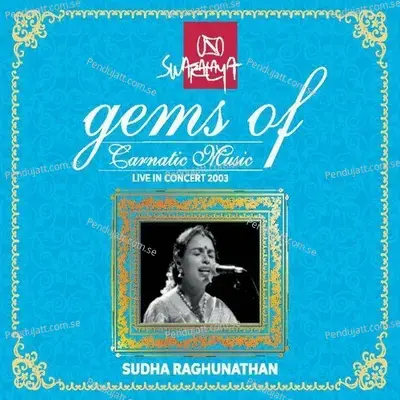 Era Naapai Varnam - Todi - Adi - Sudha Ragunathan album cover 