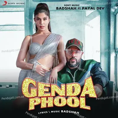 Genda Phool - Badshah