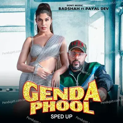 Genda Phool - Badshah album cover 