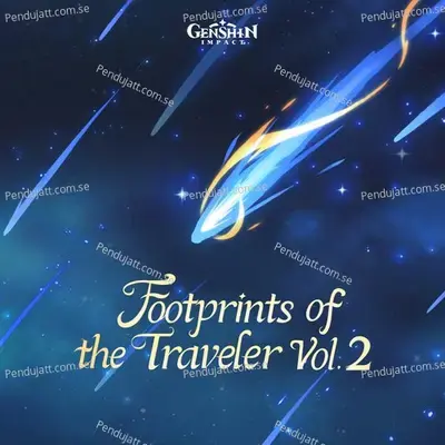 Genshin Impact - Footprints Of The Traveler Vol  2  Original Game Soundtrack  - HOYO-MiX cover album