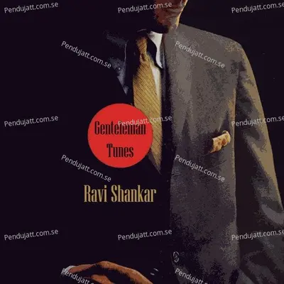 Gentleman Tunes - Pandit Ravi Shankar cover album