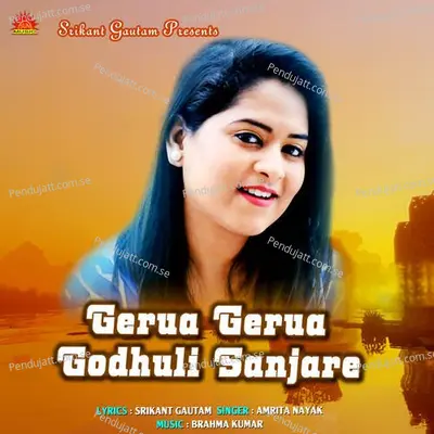 Gerua Gerua Godhuli Sanjare - Amrita Nayak album cover 