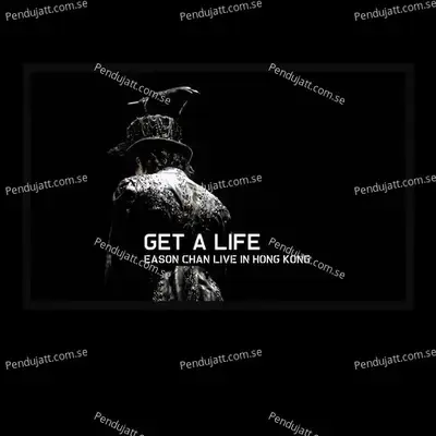 Get A Life  Live  - Eason Chan cover album