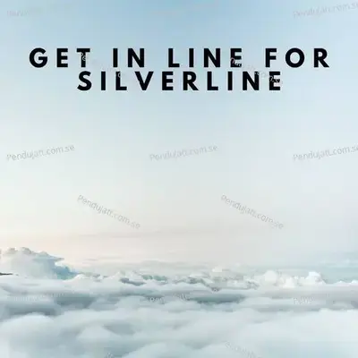 Get In Line For Silverline - Nina Sam album cover 