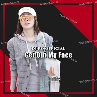 Get Out My Face - Sia album cover 