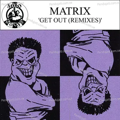 Get Out - Single - Matrix cover album