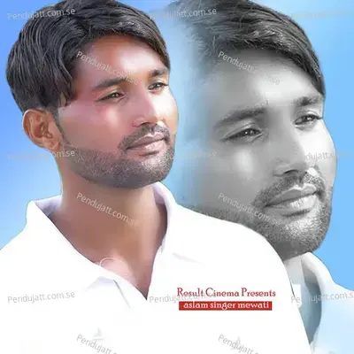 Gha Ki Nayi Tarz - Aslam Singer Mewati album cover 
