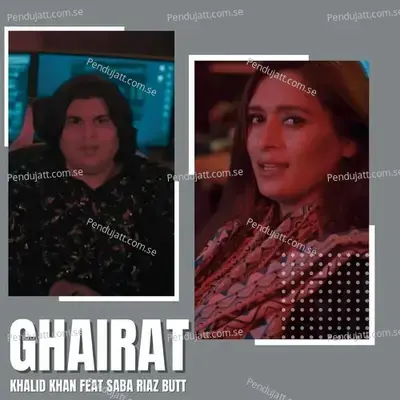 Ghairat - Khalid Khan Qawal album cover 