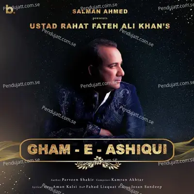 Gham-E-Ashiqui - Rahat Fateh Ali Khan album cover 