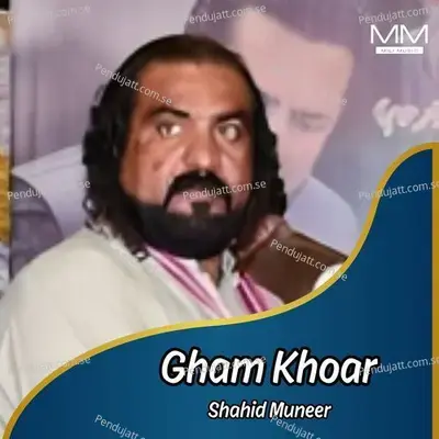 Gawa Ay Chardai - Shahid Muneer album cover 