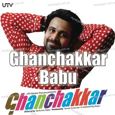Ghanchakkar Babu - Amit Trivedi cover album
