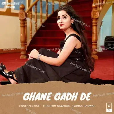 Ghane Gadh De - Phantom Kalakar album cover 