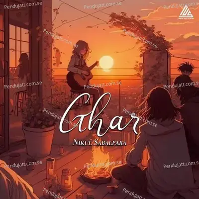 Ghar - Nikul Sabalpara album cover 