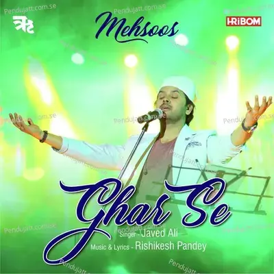Ghar Se - Javed Ali album cover 