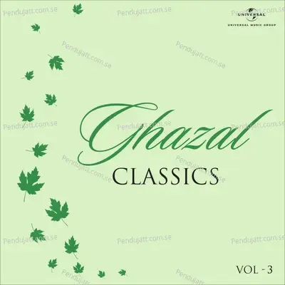 Ghazal Classics, Vol. 3 - Various Artists