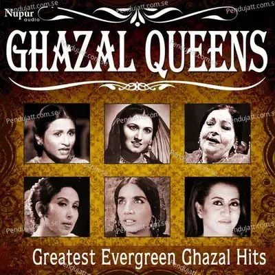 Ghazal Queens - Greatest Evergreen Ghazal Hits - Various Artists cover album