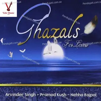 Ghazals For Lovers - Neha Rajpal cover album