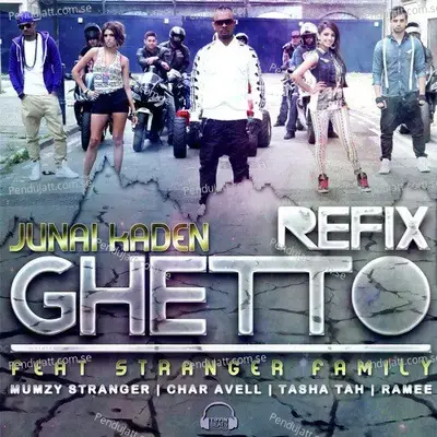 Ghetto Refix - Junai Kaden album cover 