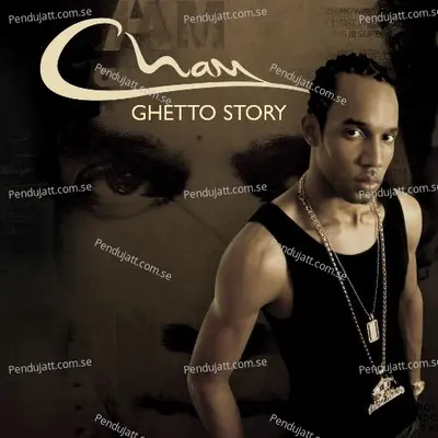 Ghetto Story Chapter 2 - Cham album cover 