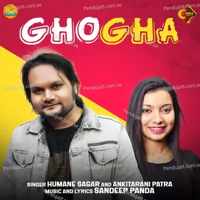 Gho Gha - Humane Sagar album cover 