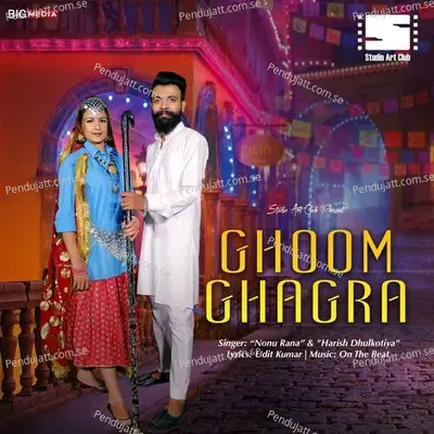 Ghoom Ghagra - Nonu Rana album cover 