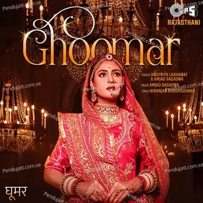 Ghoomar - Anupriya lakhawat album cover 