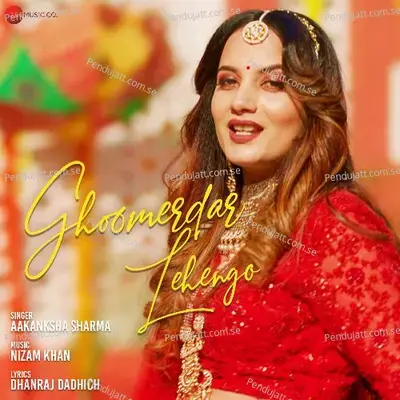 Ghoomerdar Lehengo - Aakanksha Sharma album cover 