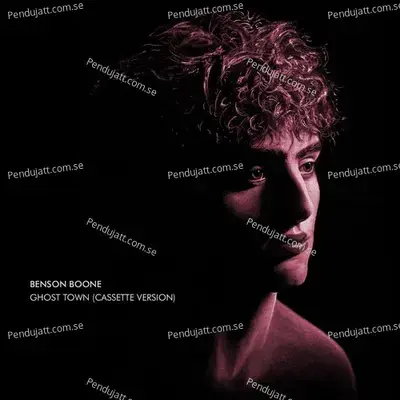 Ghost Town  Cassette Version  - Benson Boone