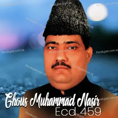 Yad Mustafa Asi Bas Gai Ha - Ghous Muhammad Nasir album cover 
