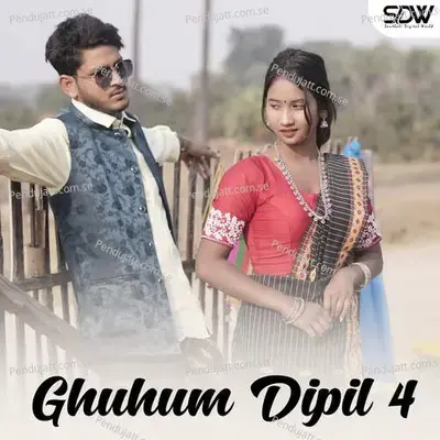 Ghuhum Dipil 4 - Ashok Tudu album cover 