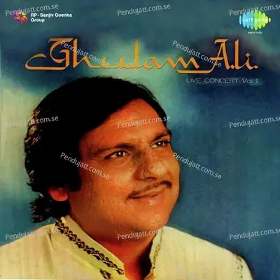 Ghulam Ali Live Concert Vol  1 - Ghulam Ali cover album