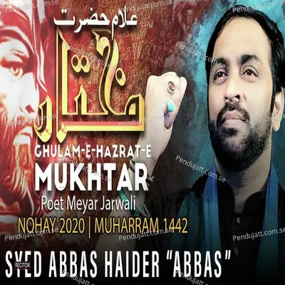 Ghulam E Hazrat E Mukhtar - Syed Abbas album cover 