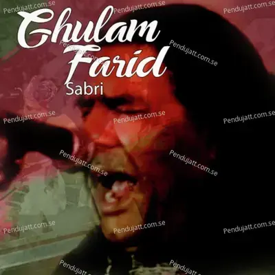 Na Milta Gr Tauba Ka Sihara - Ghulam Farid Sabri album cover 