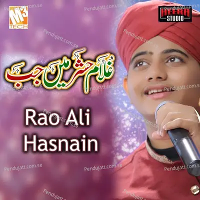 Ghulam Hashar Mein Jab - Rao Ali Hasnain album cover 